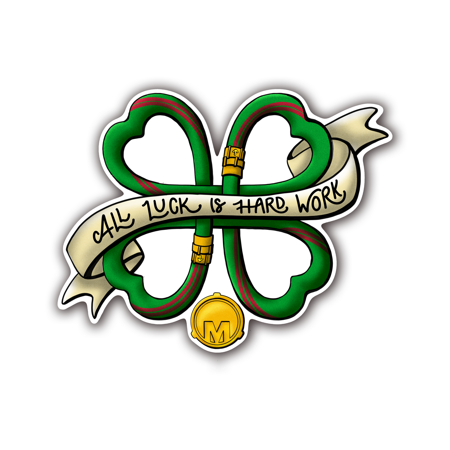 ALL LUCK IS HARD WORK – 3" Sticker